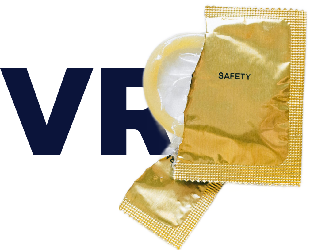 Condoms & Virtual Reality